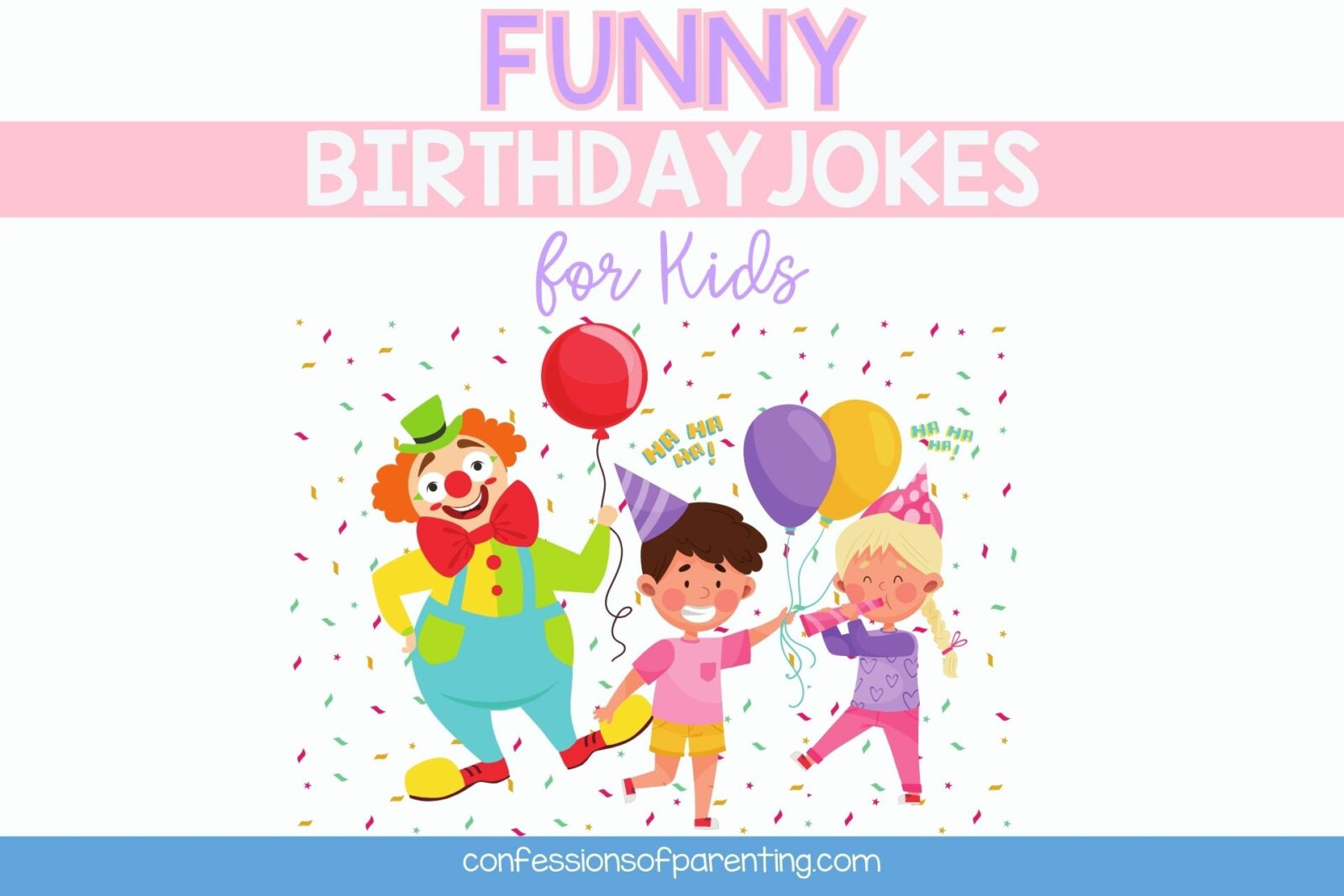 Truyện cười sinh nhật vui nhộn nhất mà trẻ em yêu thích!