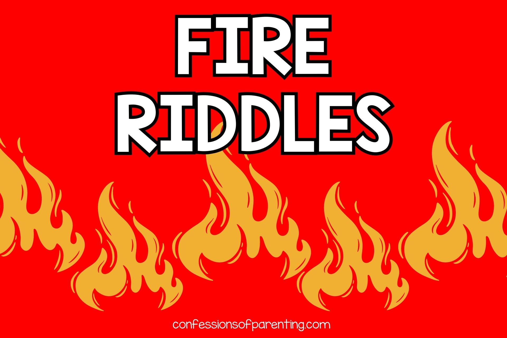 fire riddles.jpg