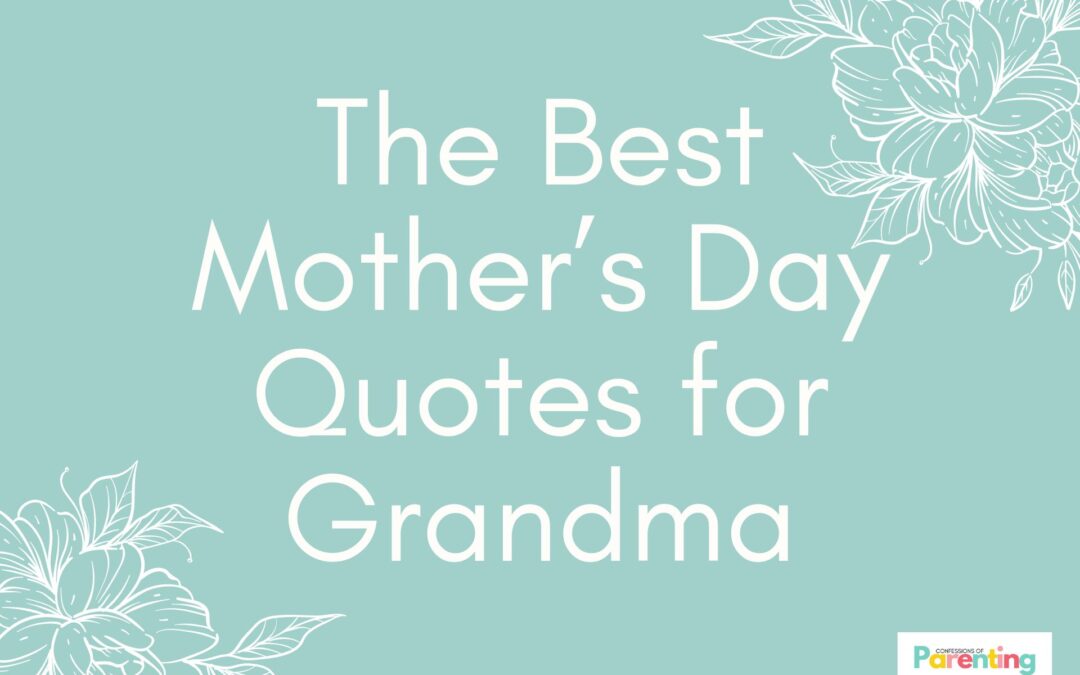 Những câu nói hay nhất về Ngày của Mẹ dành cho Bà